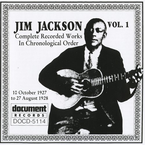 Jim Jackson Vol. 1 (1927-1928)