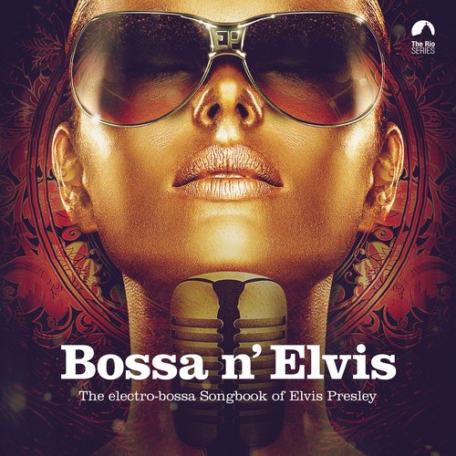Bossa N' Elvis
