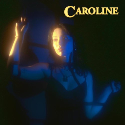 Caroline - Single