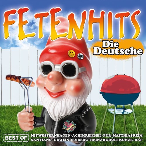 Fetenhits - Die Deutsche - Best Of