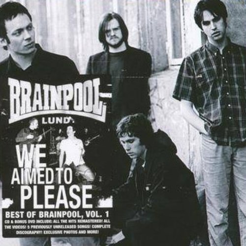 We Aimed To Please (Best Of Brainpool Vol.1)