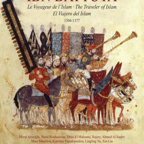 Ibn Battuta, The Traveller of Islam