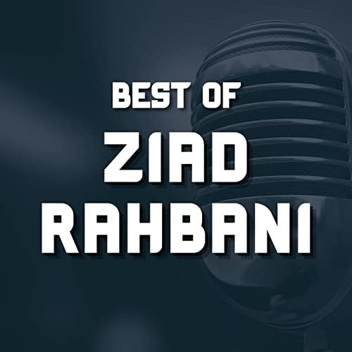 Best of Ziad Rahbani