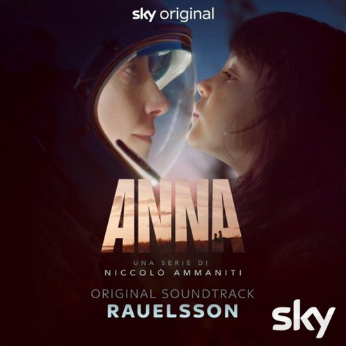 Anna (Una serie di niccolo ammaniti) (Original Soundtrack)