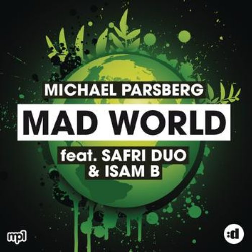 Mad World (feat. Safri Duo & Isam B)