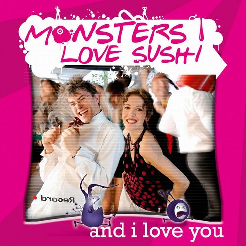 And I Love You