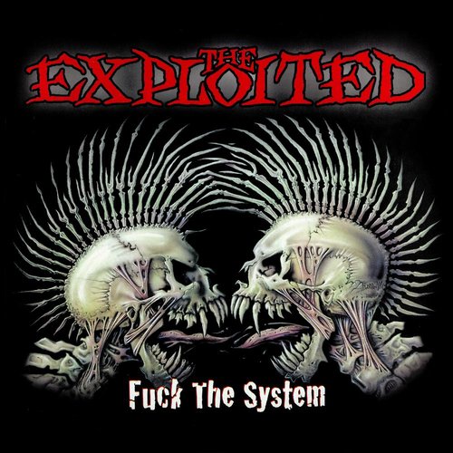 Fuck The System (Special Edition)