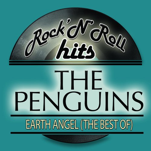 Earth Angel - Best Of The Penguins