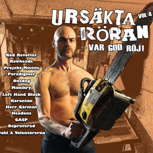 Ursäkta röran vol.4: Var god röj
