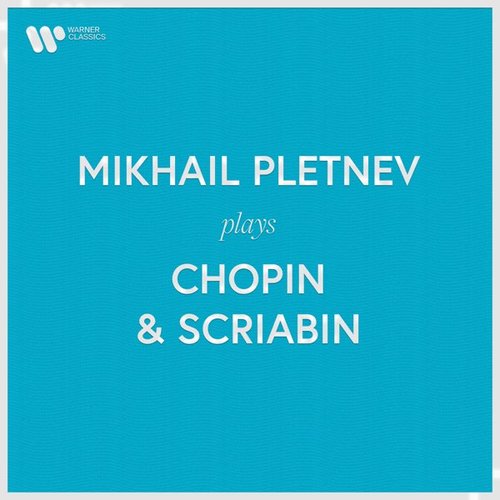 Mikhail Pletnev plays Chopin & Scriabin