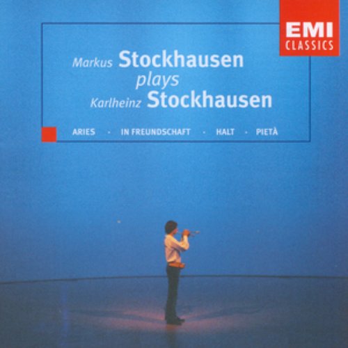 Markus Stockhausen Plays Karlheinz Stockhausen