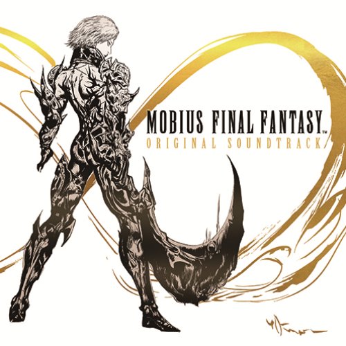 MOBIUS FINAL FANTASY ORIGINAL SOUNDTRACK