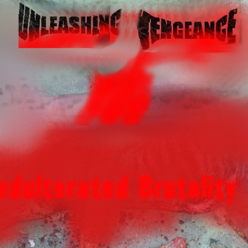 Unadulterated Brutality