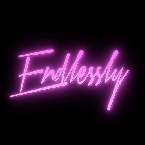 Endlessly - Single