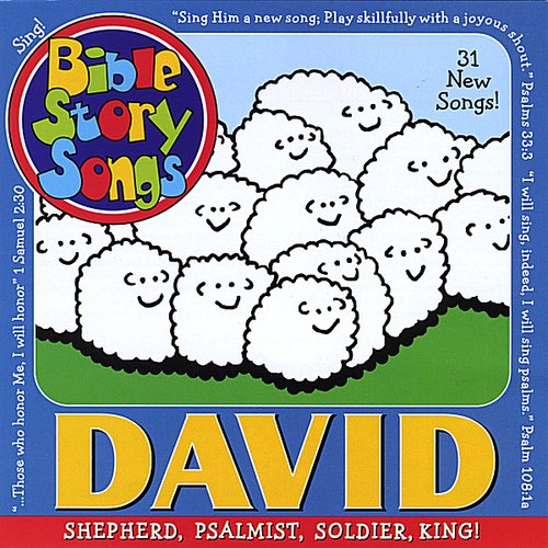 David: Shepherd, Psalmist, Soldier, King!