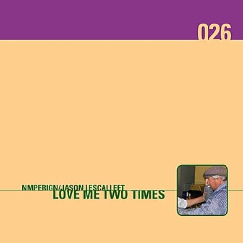Love Me Two Times