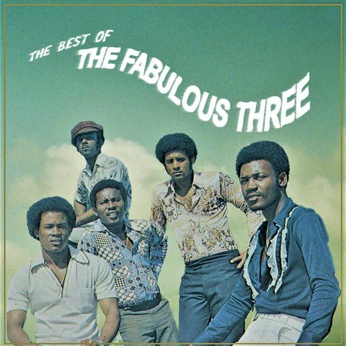 The Best Of The Fabulous Three