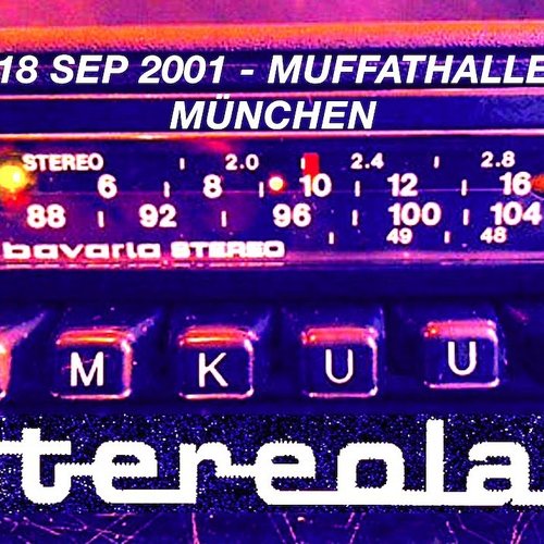 2001-09-18: Muffathalle, Munich, Germany