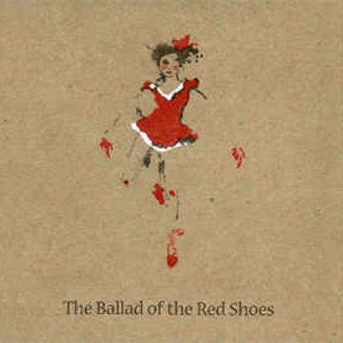 The Ballad of the Red Shoes — Andrew Bird Last.fm