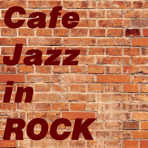 Cafe Jazz in Rock