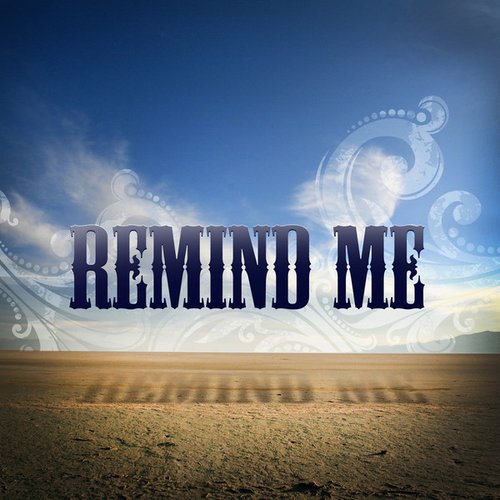 Remind Me