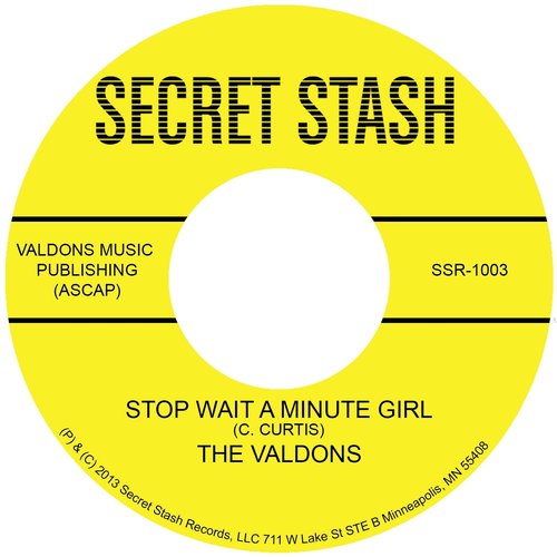 Stop Wait A Minute Girl B/W Whatcha Gonna Do