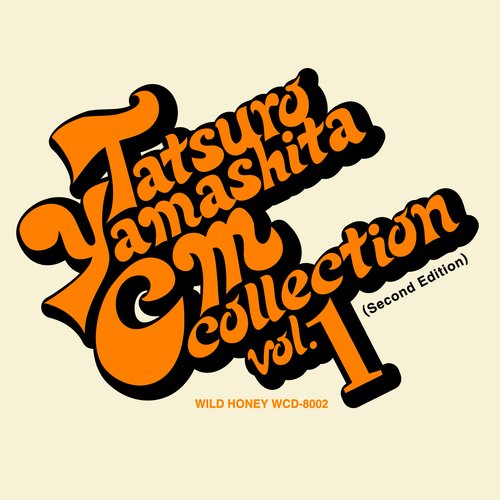 山下達郎CM全集 Vol.1 (Second Edition)