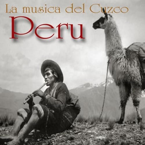 Peru - La musica del Cuzco