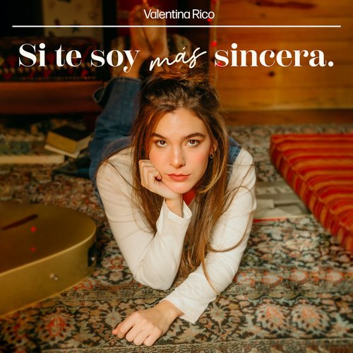 Si Te Soy Más Sincera