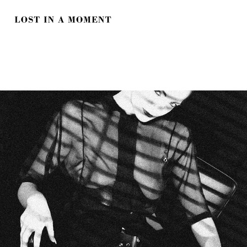 Lost in a Moment