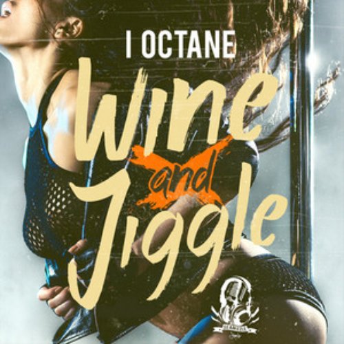 Wine and Jiggle - Single