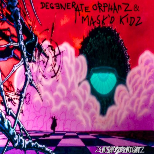 DEGENERATE ORPHANZ & MASK'D KIDZ