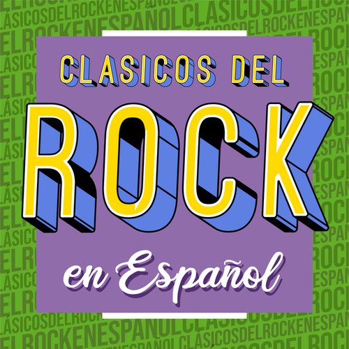 Clásicos Del Rock En Español