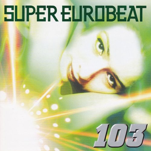 Super Eurobeat Vol.103