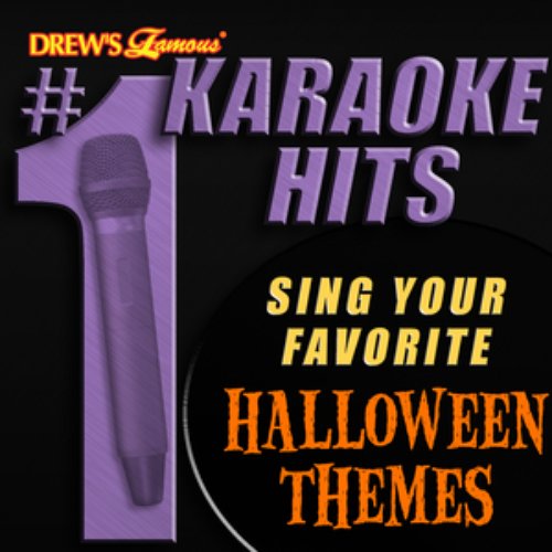 Drew's Famous # 1 Karaoke Hits: Sing the Songs Your Favorite Halloween Themes