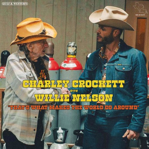 That's What Makes the World Go Around (feat. Willie Nelson) - Single