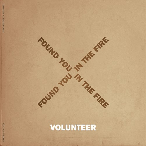 Found You in the Fire - Single