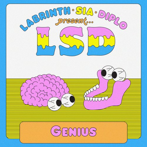 Genius (with Sia, Diplo & Labrinth)