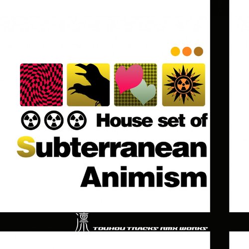 House set of "Subterranean Animism"