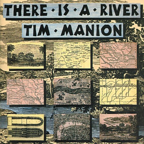 There Is a River