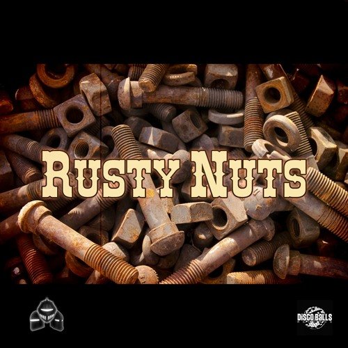 Rusty Nuts