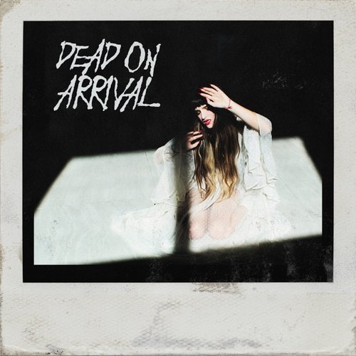 Dead on Arrival - EP