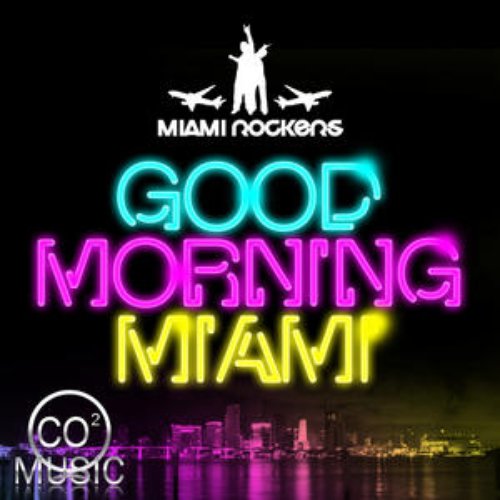 Good Morning Miami