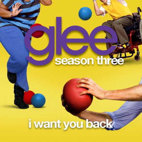 I Want You Back (Glee Cast Version)