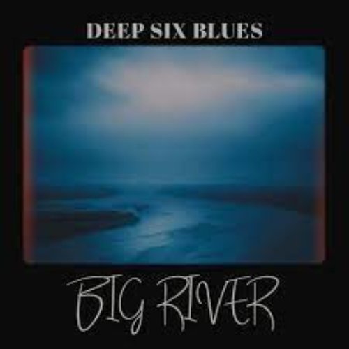 Big River EP