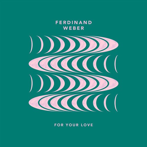 For Your Love - Single