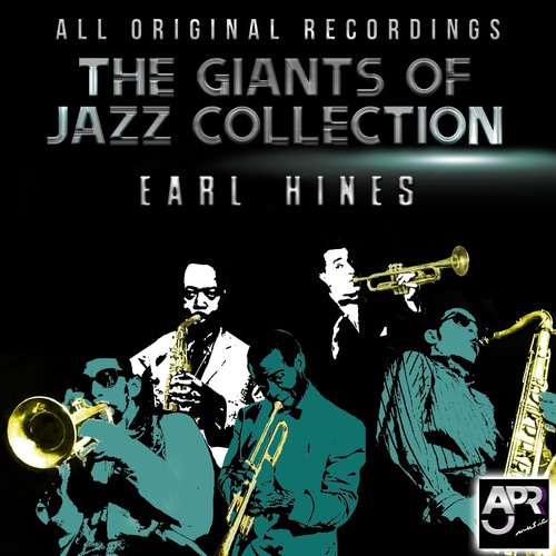 Giants of Jazz Collection - Earl Hines