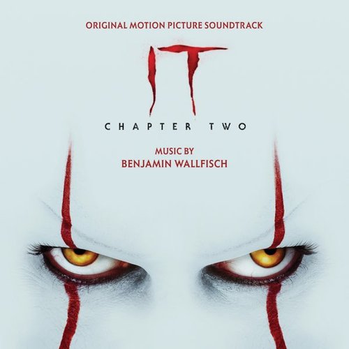 IT: Chapter Two (Original Motion Picture Soundtrack)