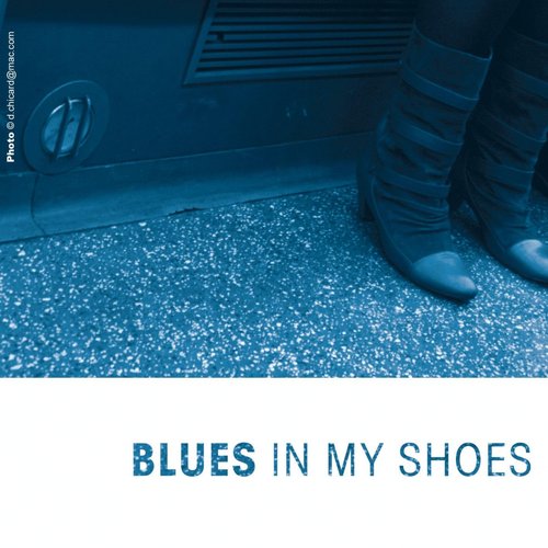 Blues In My Shoes