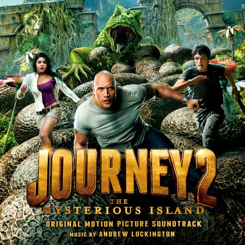 Journey 2: The Mysterious Island - Original Motion Picture Soundtrack